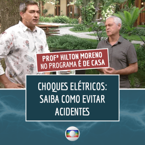 Prof. Hilton no É de Casa — Globo